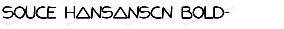Souce HanSansCN Bold字体转换